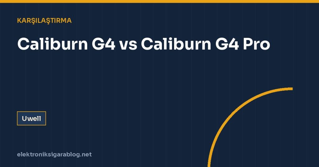 Caliburn G4 vs Caliburn G4 Pro