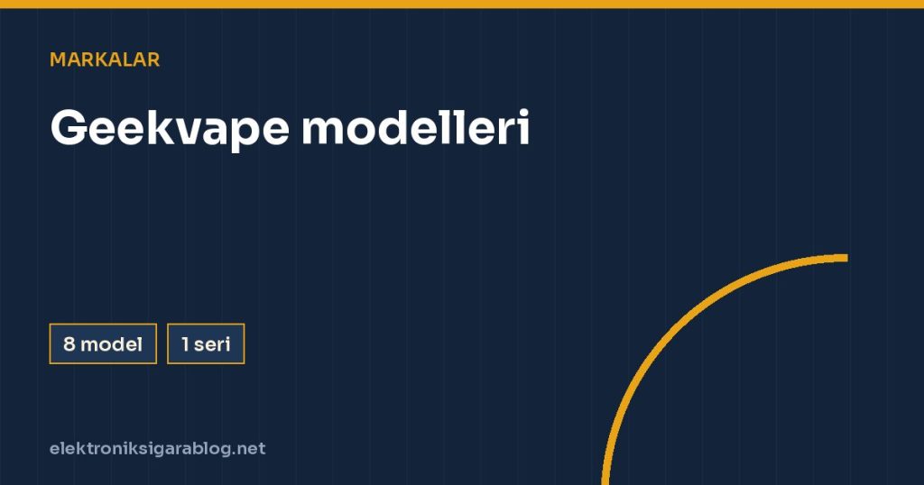 Geekvape modelleri