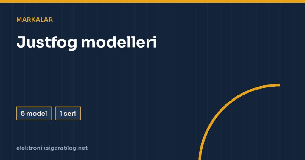 Justfog modelleri