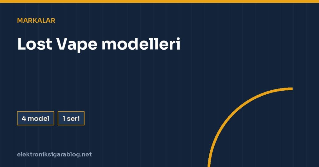 Lost Vape modelleri
